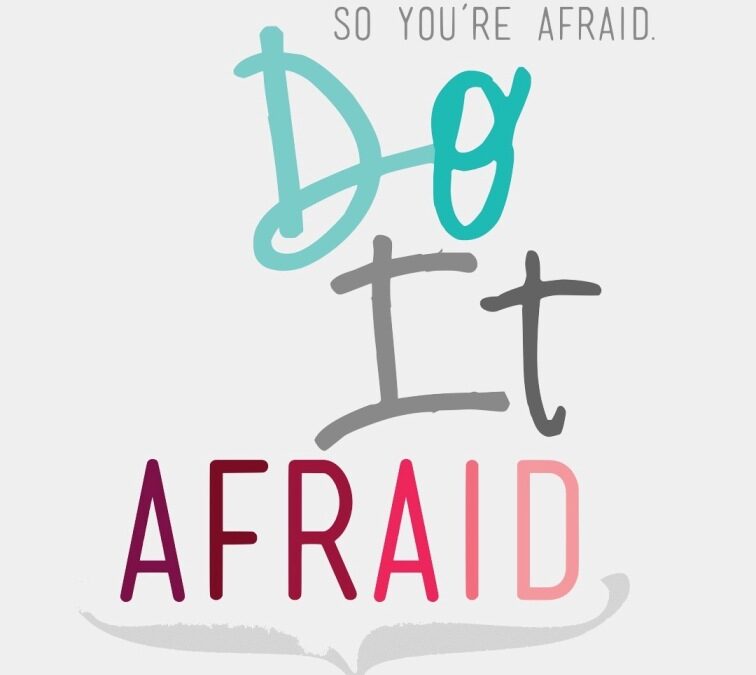 5 Things Successful Women do Differently – #2 They do it afraid!