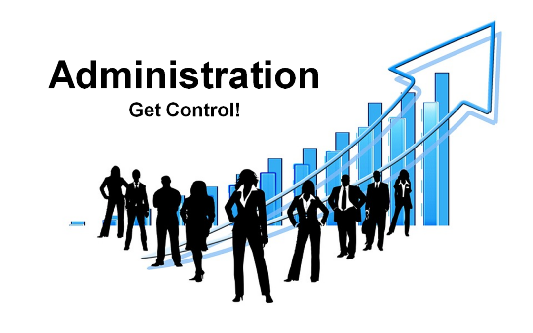 Discover the CEO in YOU© – Administration, Time to Take Control!