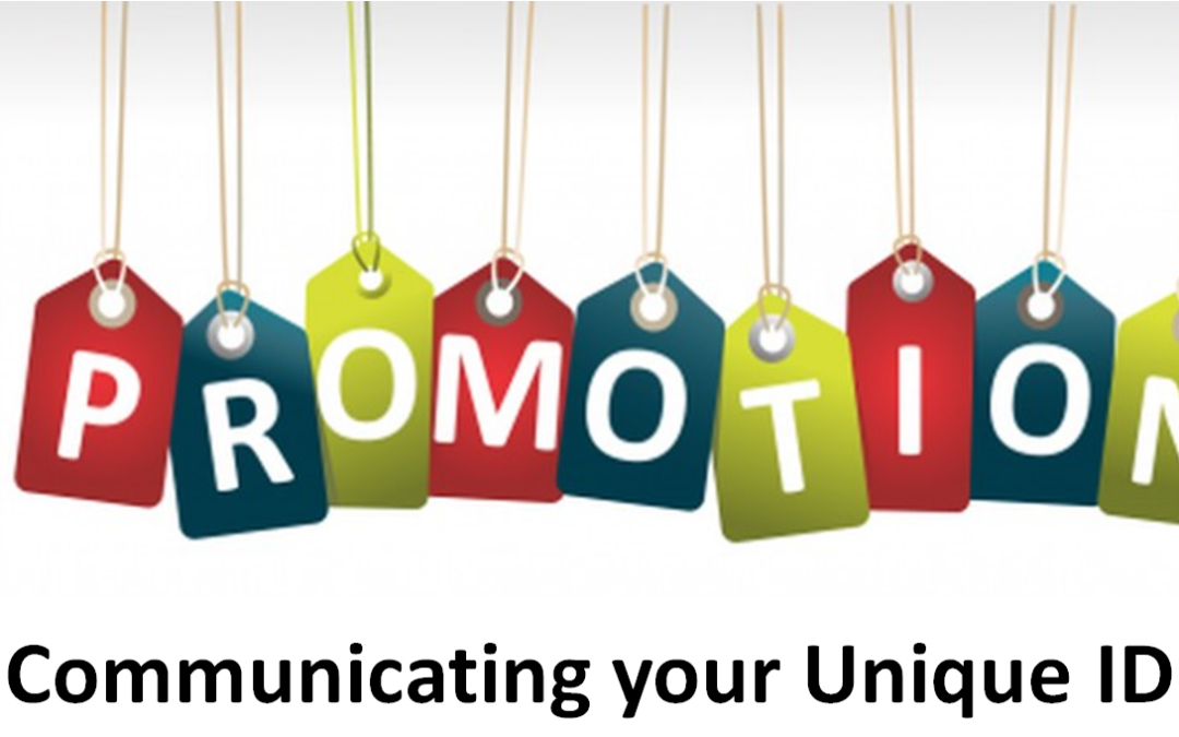 Discover the CEO in YOU© – Promotions– Communicating Your Unique ID!