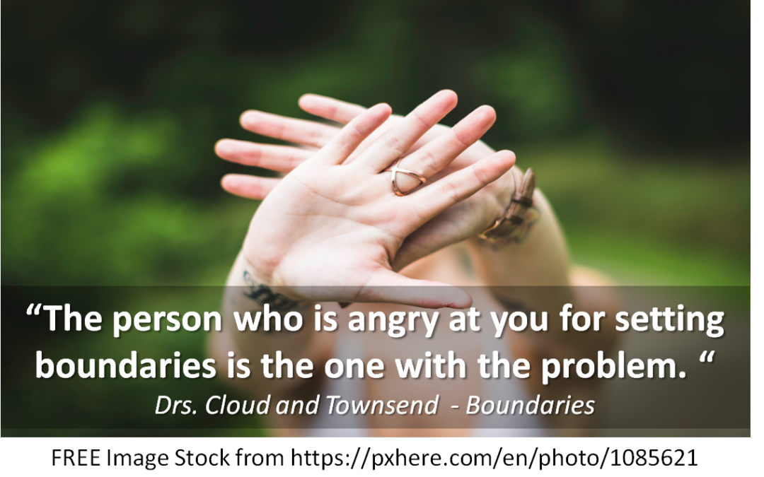 Boundaries – The Cure For Your Overwhelmed Life – Part 1