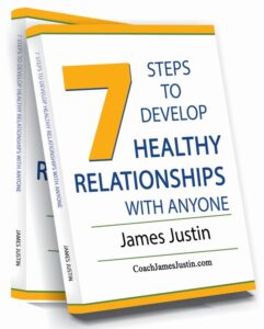 7 Steps to Develop Healthy Relationships with Anyone Paperback Edition