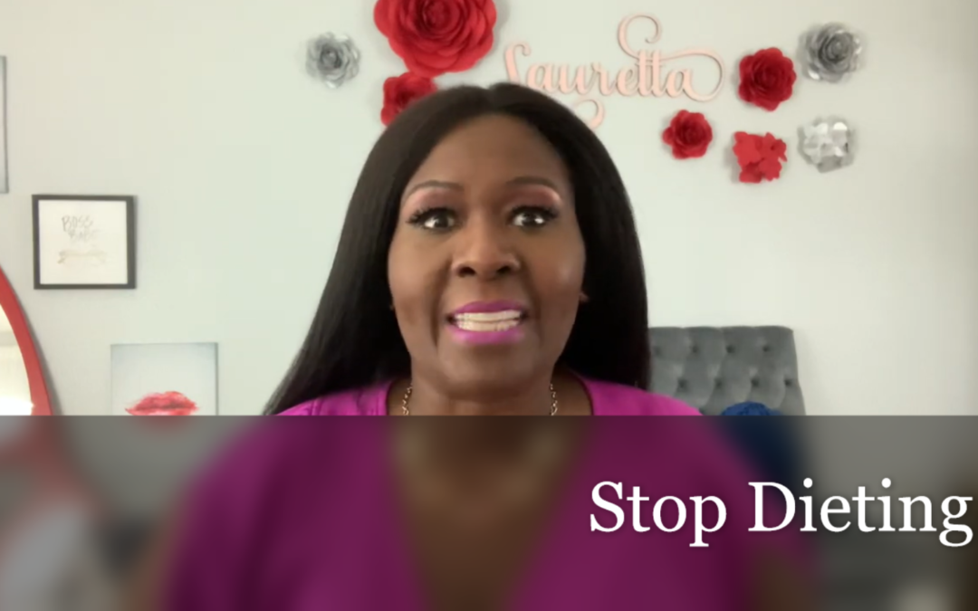 2021 Wellness Challenge Tip#4- Stop Dieting!